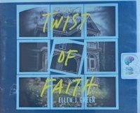 Twist of Faith written by Ellen J. Green performed by Angela Dawe on Audio CD (Unabridged)